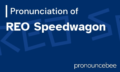 how to pronounce reo-speedwagon feature image