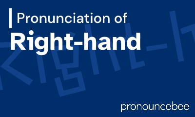 how to pronounce right-hand feature image