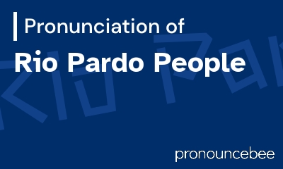 how to pronounce rio-pardo-people feature image