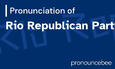 how to pronounce rio-republican-party feature image