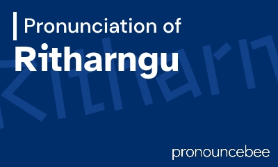 how to pronounce ritharngu feature image