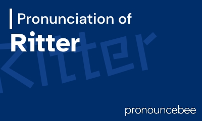 how to pronounce ritter feature image
