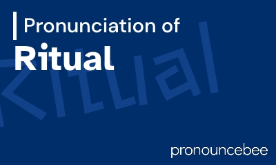 how to pronounce ritual feature image