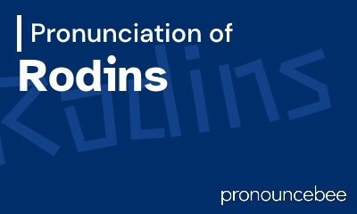 how to pronounce rodins feature image