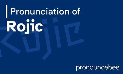 how to pronounce rojic feature image