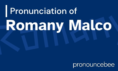 how to pronounce romany-malco feature image