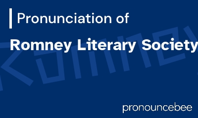 how to pronounce romney-literary-society feature image