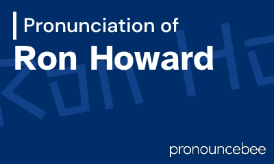 how to pronounce ron-howard feature image