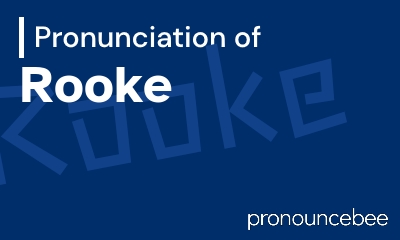 how to pronounce rooke feature image