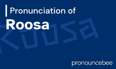 how to pronounce roosa feature image