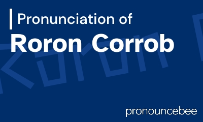 how to pronounce roron-corrob feature image