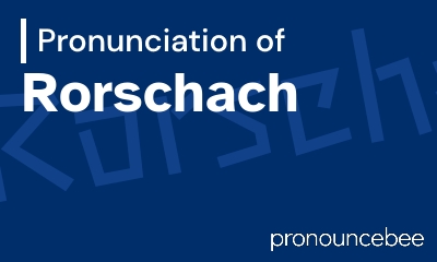 how to pronounce rorschach feature image