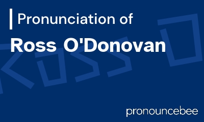 how to pronounce ross-o-donovan feature image