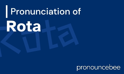 how to pronounce rota feature image