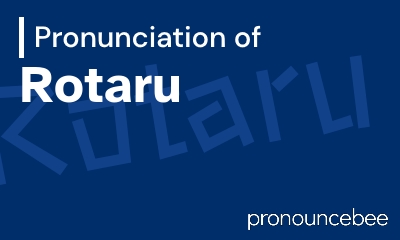 how to pronounce rotaru feature image