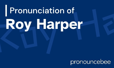 how to pronounce roy-harper feature image