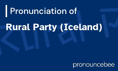 how to pronounce rural-party-iceland feature image
