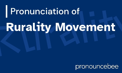 how to pronounce rurality-movement feature image