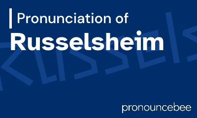 how to pronounce russelsheim feature image