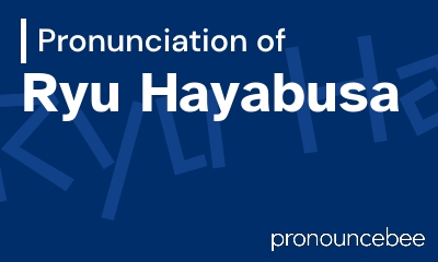 how to pronounce ryu-hayabusa feature image