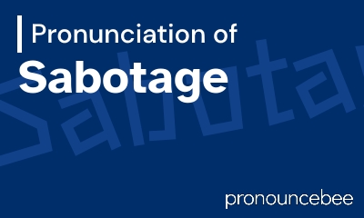 how to pronounce sabotage feature image