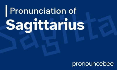 how to pronounce sagittarius feature image