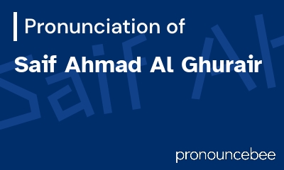 how to pronounce saif-ahmad-al-ghurair feature image