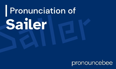 how to pronounce sailer feature image