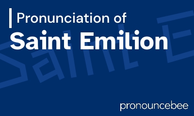 how to pronounce saint-emilion feature image