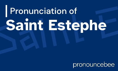 how to pronounce saint-estephe feature image