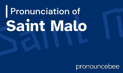 how to pronounce saint-malo feature image