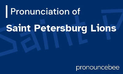how to pronounce saint-petersburg-lions feature image