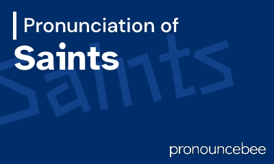 how to pronounce saints feature image