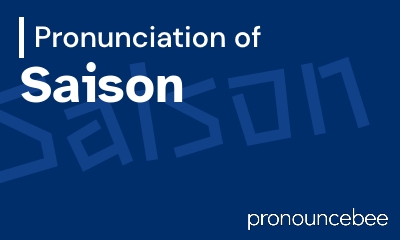 how to pronounce saison feature image