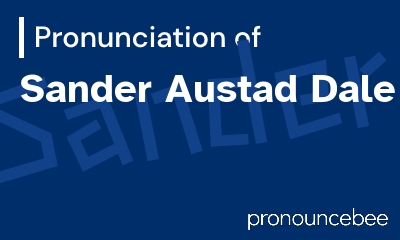 how to pronounce sander-austad-dale feature image