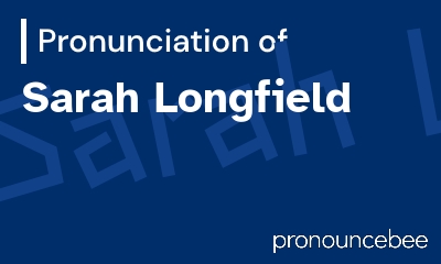 how to pronounce sarah-longfield feature image