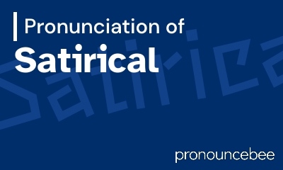 how to pronounce satirical feature image