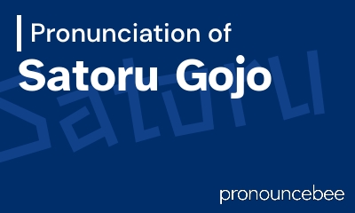 how to pronounce satoru-gojo feature image