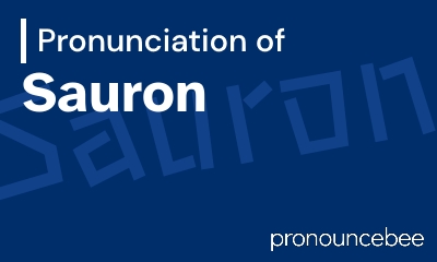 how to pronounce sauron feature image