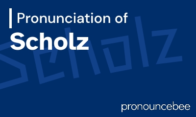 how to pronounce scholz feature image