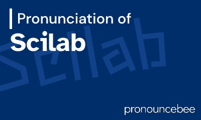 how to pronounce scilab feature image