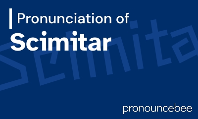 how to pronounce scimitar feature image