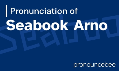 how to pronounce seabook-arno feature image