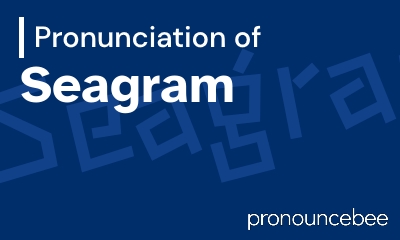 how to pronounce seagram feature image