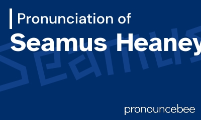 how to pronounce seamus-heaney feature image