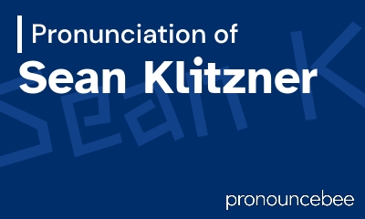 how to pronounce sean-klitzner feature image
