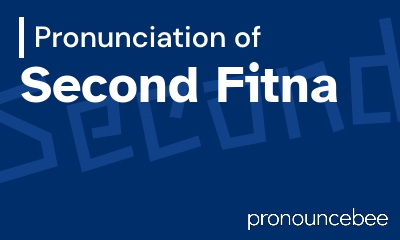 how to pronounce second-fitna feature image