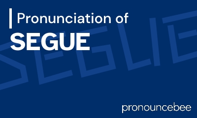 How To Pronounce SEGUE - Correct pronunciation of SEGUE