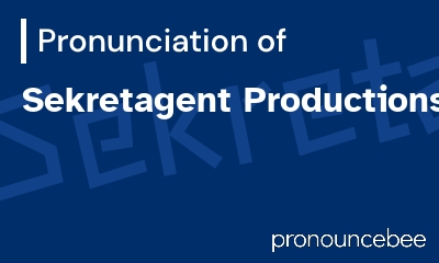 how to pronounce sekretagent-productions feature image