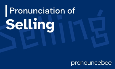 how to pronounce selling feature image